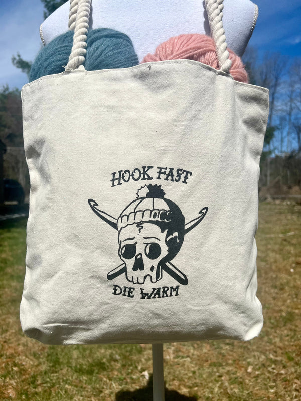 Hook Fast Die Warm Tote
